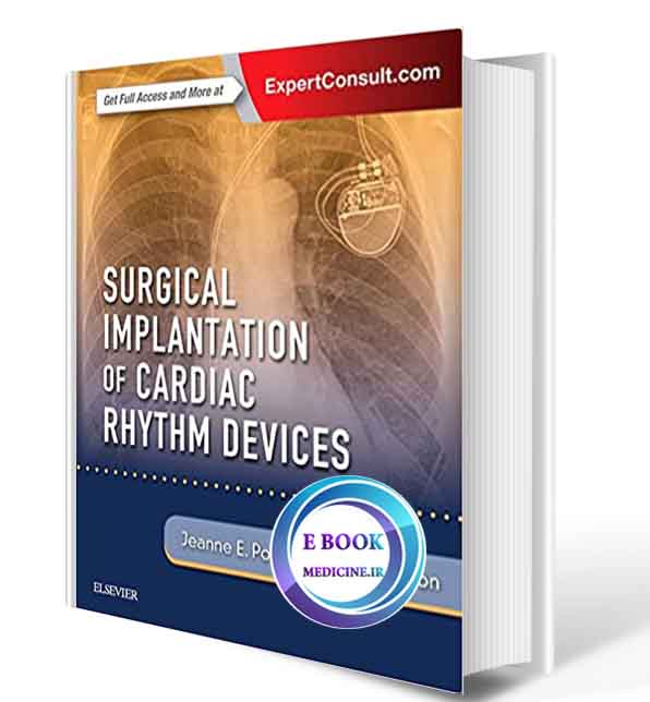 دانلود کتاب Surgical Implantation of Cardiac Rhythm Devices 2018(ORIGINAL PDF)